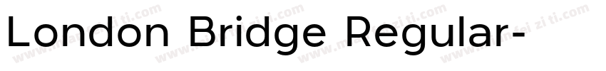 London Bridge Regular字体转换